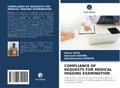 COMPLIANCE OF REQUESTS FOR MEDICAL IMAGING EXAMINA