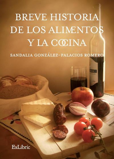 Breve historia de los alimentos y la cocina