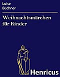 Weihnachtsmärchen für Kinder