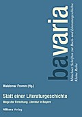 Statt einer Literaturgeschichte