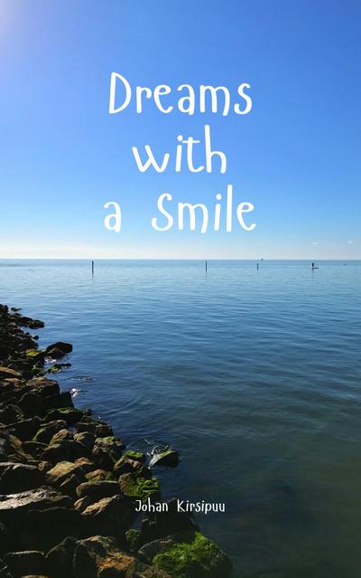 Dreams with a Smile