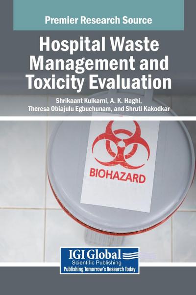 Hospital Waste Management and Toxicity Evaluation