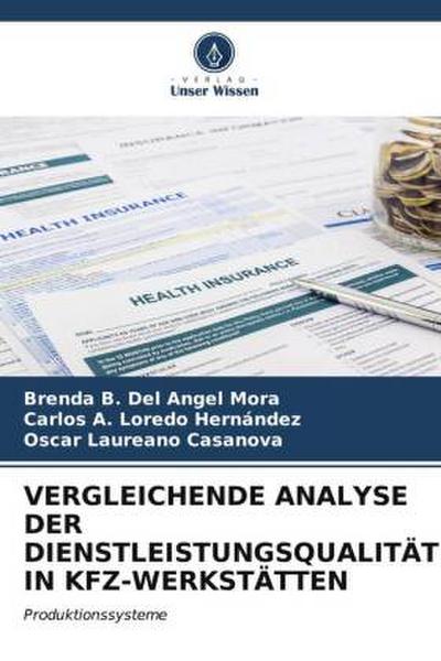VERGLEICHENDE ANALYSE DER DIENSTLEISTUNGSQUALITÄT IN KFZ-WERKSTÄTTEN