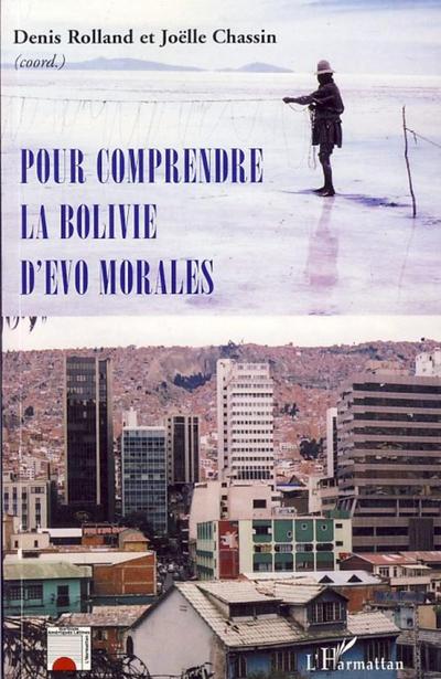 Pour comprendre la Bolivie d’Evo Morales