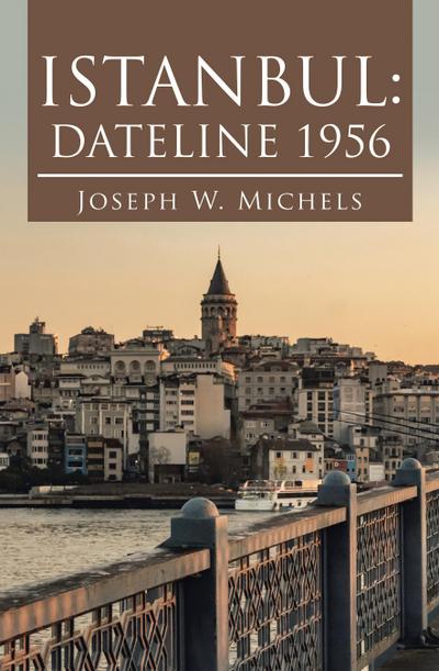 Istanbul: Dateline 1956