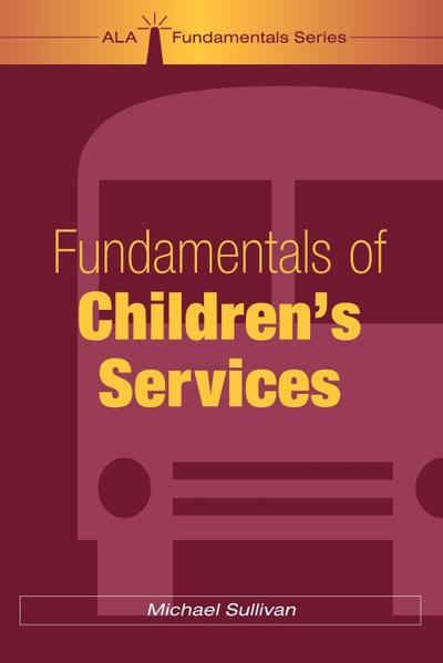 Fundamentals of Children’s Services