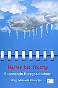 Heiter bis frostig