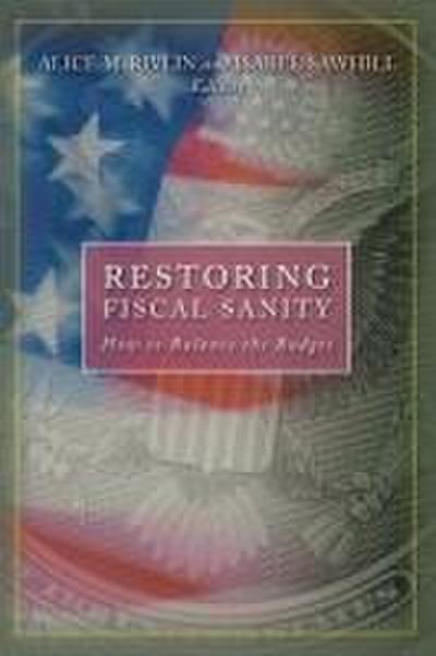 Restoring Fiscal Sanity