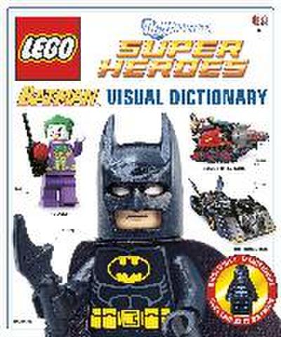 Lego Batman: Visual Dictionary [With Minifigure]