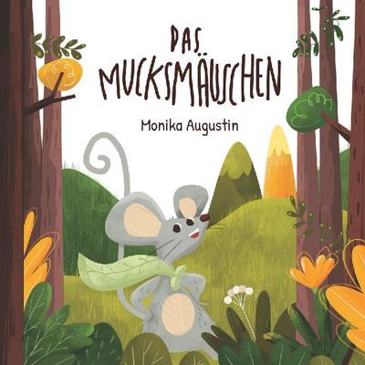 Das Mucksmäuschen