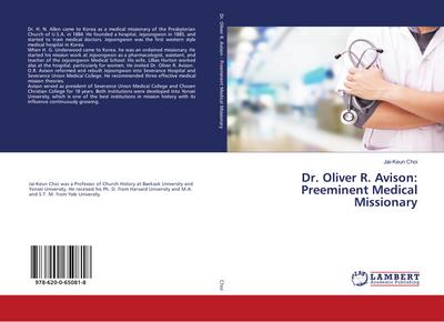 Dr. Oliver R. Avison: Preeminent Medical Missionary