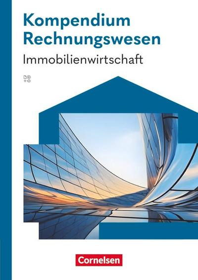 Immobilienkaufleute - Immobilienwirtschaft - Rechnungswesen - Kompendium
