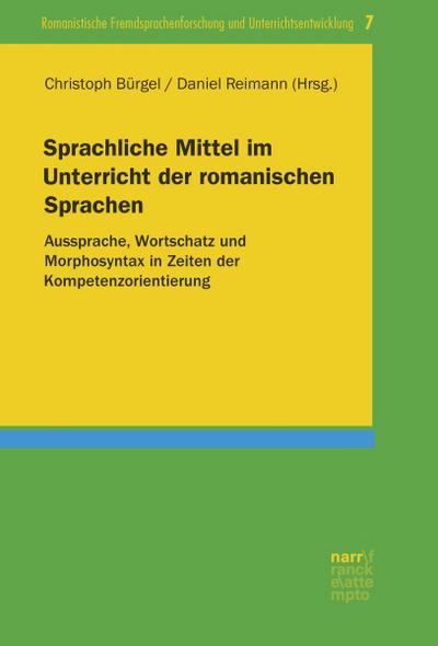 Sprachliche Mittel im Unterricht der romanischen Sprachen