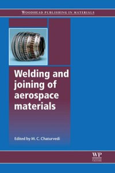 Welding and Joining of Aerospace Materials