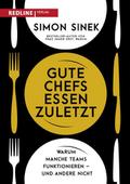 Gute Chefs essen zuletzt