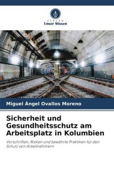 Sicherheit und Gesundheitsschutz am Arbeitsplatz in Kolumbien