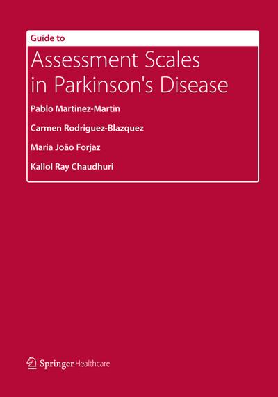Guide to Assessment Scales in Parkinson’s Disease
