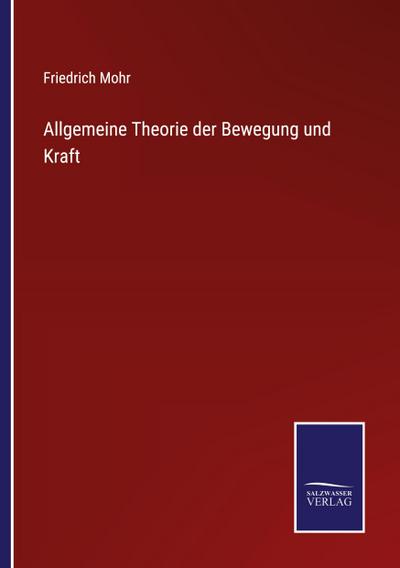 Allgemeine Theorie der Bewegung und Kraft