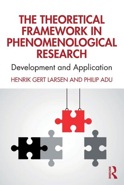 The Theoretical Framework in Phenomenological Research