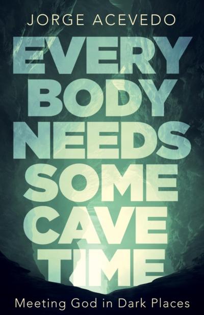 Everybody Needs Some Cave Time