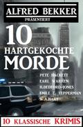 10 hartgekochte Morde: 10 klassische Krimis