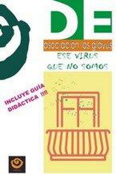 Ese virus que no somos