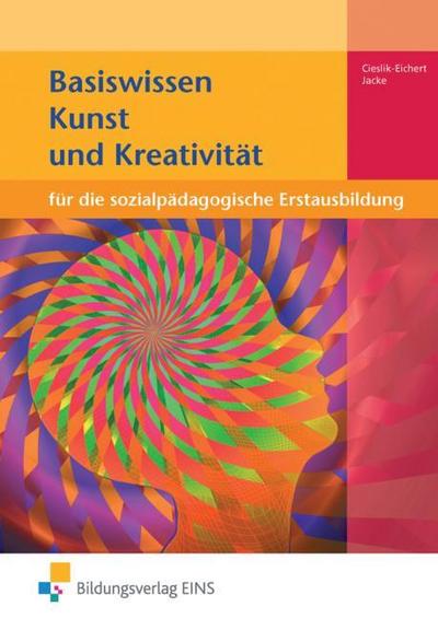Basiswissen für die sozialpädagogische Erstausbildung