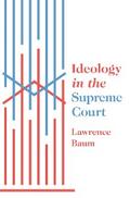 Ideology in the Supreme Court