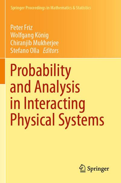 Probability and Analysis in Interacting Physical Systems