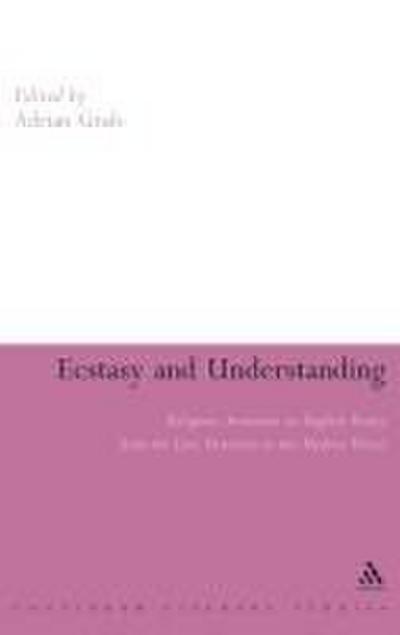 Ecstasy and Understanding