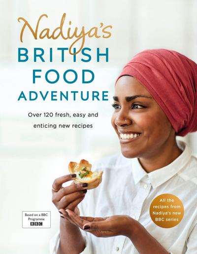 Nadiya’s British Food Adventure