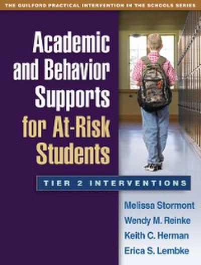 Academic and Behavior Supports for At-Risk Students