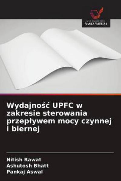 Wydajno¿¿ UPFC w zakresie sterowania przep¿ywem mocy czynnej i biernej