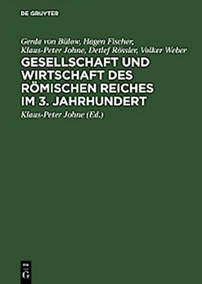 Gesellschaft und Wirtschaft des Römischen Reiches im 3. Jahrhundert