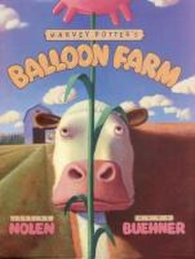 Harvey Potter’s Balloon Farm