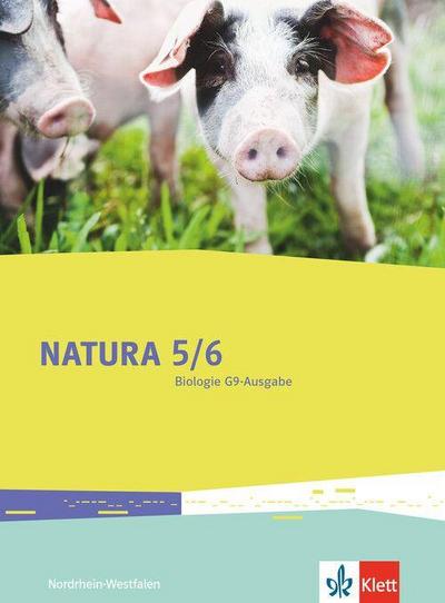 Natura 5/6. Schülerbuch Klassen 5/6 (G9). Ausgabe Nordrhein-Westfalen