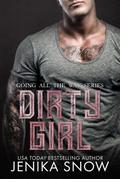 Dirty Girl (Going All the Way, #2)