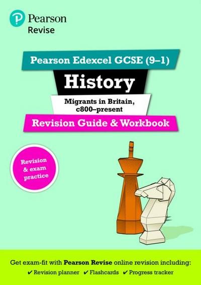 Pearson REVISE Edexcel GCSE History Migrants in Britain, c.800-present Revision Guide and Workbook incl. online revision and quizzes - for 2025 and 2026 exams