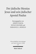 Der jüdische Messias Jesus und sein jüdischer Apos