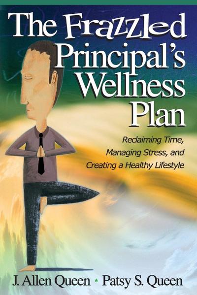 The Frazzled Principal’s Wellness Plan