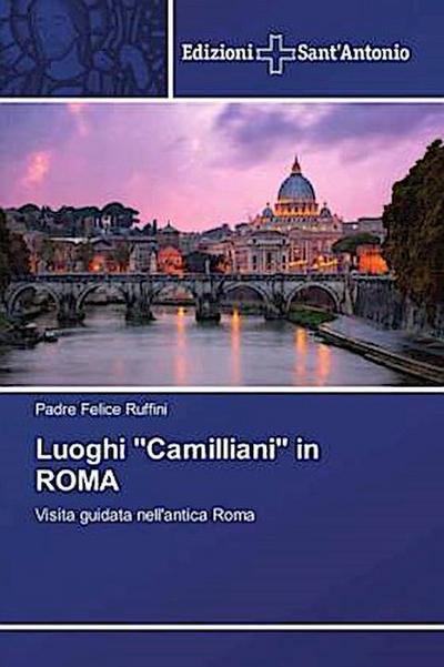 Luoghi "Camilliani" in ROMA