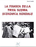 La finanza della prima guerra economica mondiale
