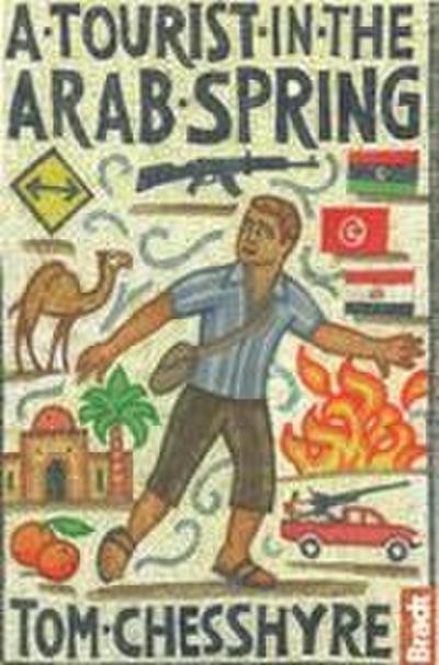 Tourist in the Arab Spring