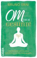 OM dich GESUND!