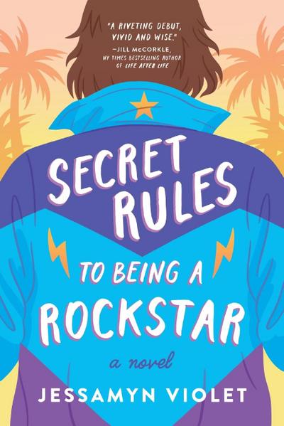 Secret Rules to Being a Rockstar