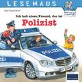 Ich hab einen Freund, der ist Polizist