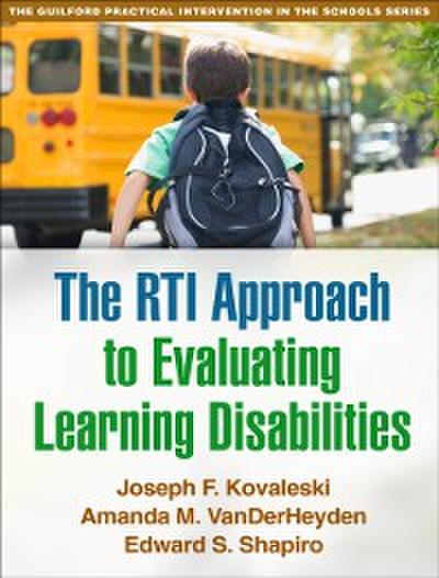 RTI Approach to Evaluating Learning Disabilities