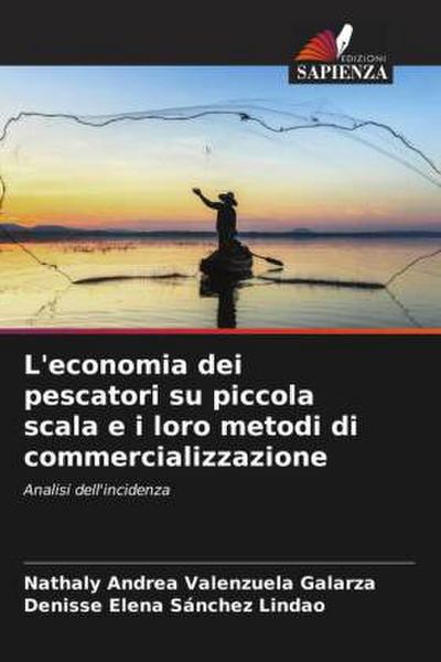 L’economia dei pescatori su piccola scala e i loro metodi di commercializzazione