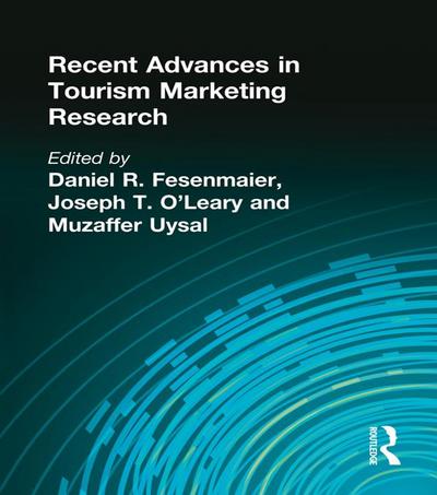 Recent Advances in Tourism Marketing Research