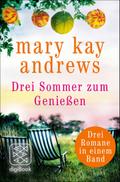 Drei Sommer zum Genießen